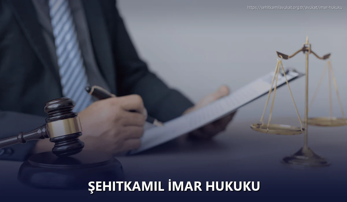 Şehitkamil İmar Hukuku