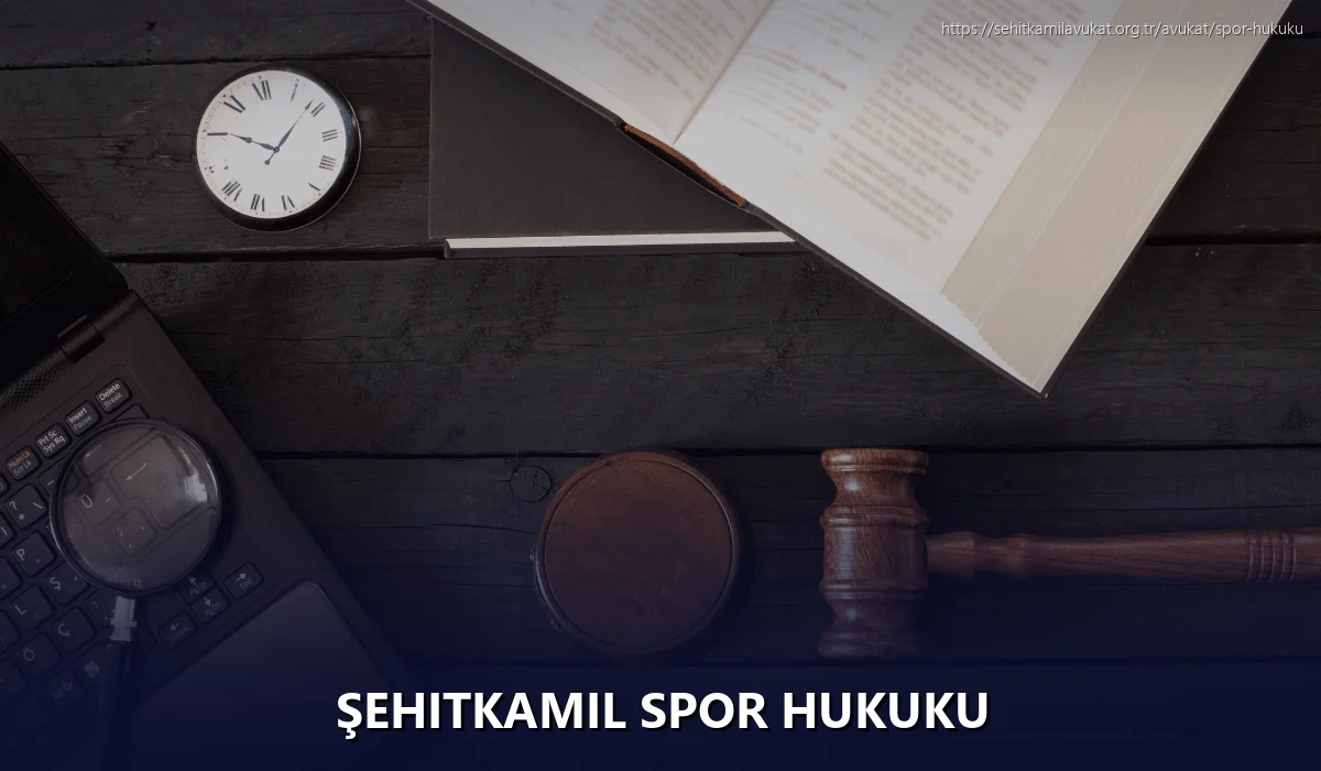Şehitkamil Spor Hukuku